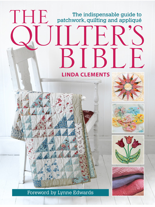 Title details for The Quilter's Bible by Linda Clements - Available